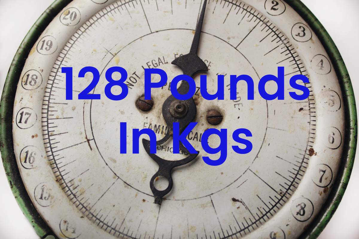 128-pounds-in-kgs-definition-conversion-more-2022